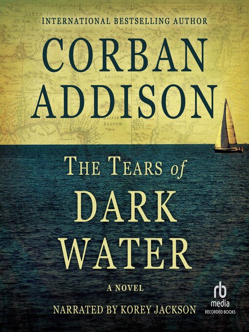 Title details for The Tears of Dark Water by Corban Addison - Available